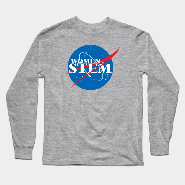 Women in STEM Long Sleeve T-Shirt by MadEDesigns